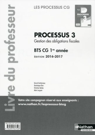 Processus 3 Gestion des obligations fiscales BTS CG 1re année. Livre du professeur, Edition 2016-201