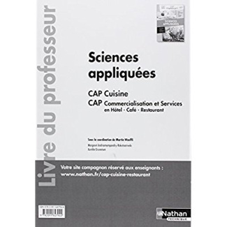 Sciences appliquées CAP cuisine CAP commercialisation et services en Hôtel-Café-Restaurant. Livre du