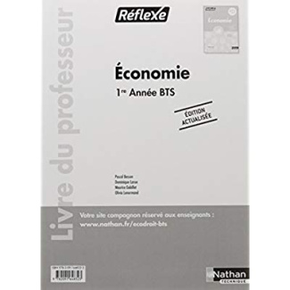 Economie BTS 1re année Réflexe. Livre du professeur, Edition 2017