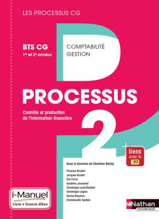 Processus 2 Contrôle et production de l'information financière 1re et 2e années BTS CG. Edition 2017