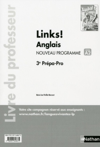 Anglais 3e Prépa-Pro Links! Livre du professeur, Edition 2019