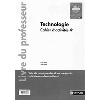 Technologie 4e cahier d'activités. Livre du professeur, Edition 2017