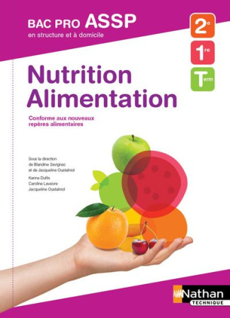 Nutrition Alimentation Bac Pro ASSP 2e 1re Tle. Edition 2018