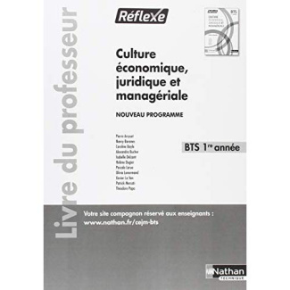 Culture économique, juridique et managériale BTS 1re année. Livre du professeur, Edition 2018
