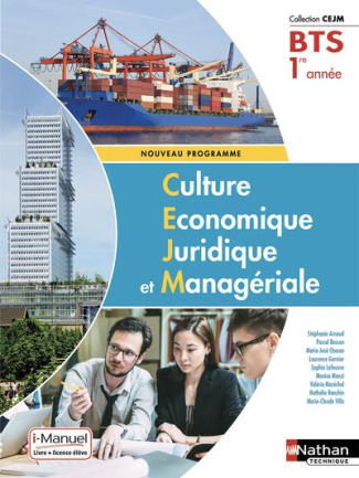 Culture économique juridique et managériale BTS 1re année. Edition 2018