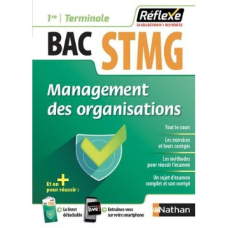 Management des organisations 1re et Tle Bac STMG. Edition 2018