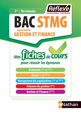 Gestion et finance 1re-Tle STMG. Mes fiches de cours, Edition 2018