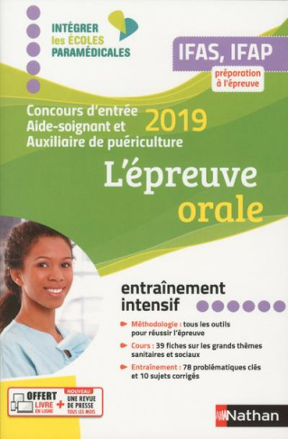 L'épreuve orale IFAS, IFAP. Concours d'entrée Aide-soignant et Auxiliaire de puériculture, Edition 2