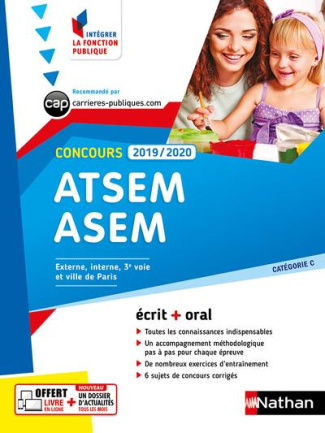 ATSEM ASEM. Concours externe, interne, 3e voie et ville de Paris, Edition 2019-2020