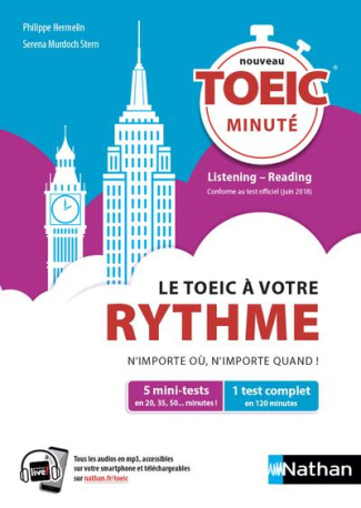TOEIC minuté. Le TOEIC à votre rythme, Edition 2019