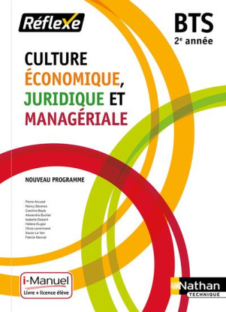 Culture économique, juridique et managériale BTS 2e année. Edition 2019