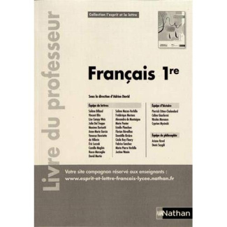 Français 1re L'esprit et la lettre. Livre du professeur, Edition 2019
