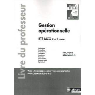 Gestion opérationnelle BTS MCO 1re et 2e années. Livre du professeur, Edition 2019