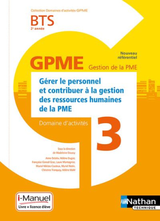 Gérer le personnel et contribuer à la gestion des ressources humaines de la PME BTS 2e année. Domain