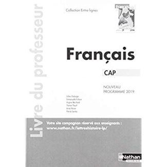 Français CAP Entre-lignes. Livre du professeur, Edition 2019