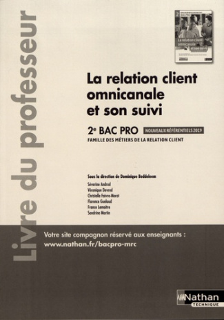 La relation client omnicanale et son suivi 2de Bac Pro. Livre du professeur, Edition 2019