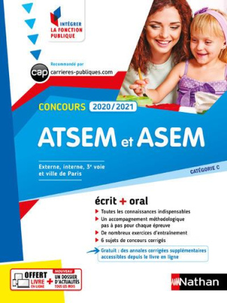 ATSEM et ASEM. Concours externe, interne, 3e voie et ville de Paris, Edition 2020-2021
