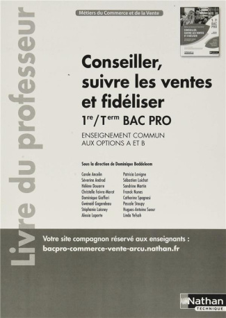 Conseiller, suivre les ventes et fidéliser 1re et Tle Bac Pro métiers du commerce et de la vente opt
