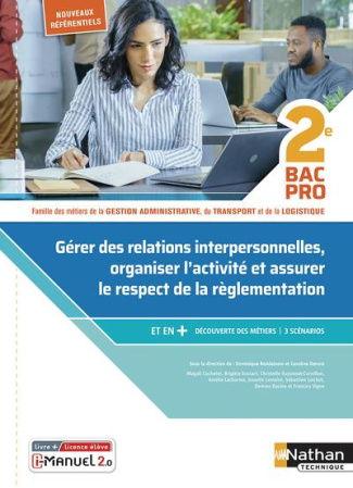 Gérer des relations interpersonnelles, organiser l'activité et assurer le respect de la réglementati