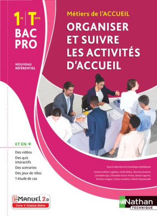 Organiser et suivre les activités d'accueil 1re/Tle Bac Pro métiers de l'accueil