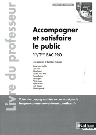 Accompagner et satisfaire le public 1re / Term Bac Pro