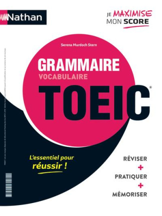Grammaire-vocabulaire TOEIC ; Vocabulaire-grammaire TOEIC. Edition 2020