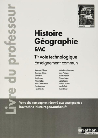 Histoire Géographie EMC Tle voie technologique Enseignement commun. Livre du professeur, Edition 202