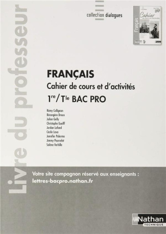 Français Cahier de cours et d'activités 1re/Tle Bac Pro. Livre du professeur, Edition 2020