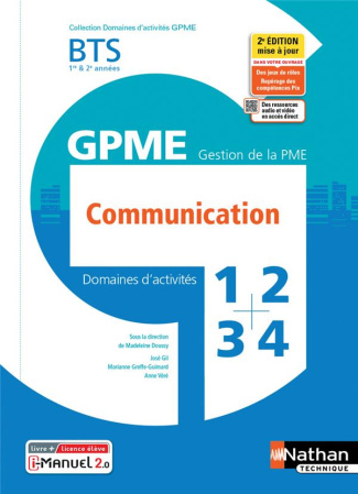 Domaines d'activités 1-2-3-4 GPME Communication BTS 1re & 2e années. Edition 2021