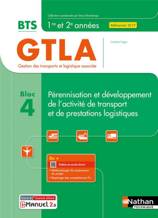 Pérennisation et développement de l'activité de transport et de prestations logistiques Bloc 4 BTS G