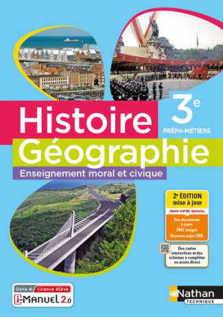Histoire Géographie Enseignement moral et civique 3e Prépa-Métiers. Edition 2021