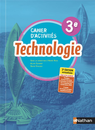 Technologie 3e. Cahier d'activités, Edition 2021