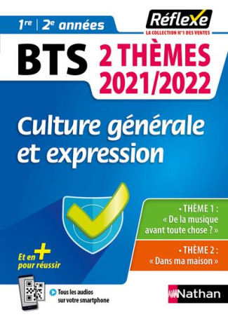 Culture générale et expression BTS 1re/2e année. Edition 2021-2022