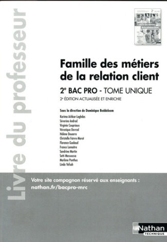 Famille des métiers de la relation client 2de Bac Pro Tome unique. Livre du professeur, Edition 2022