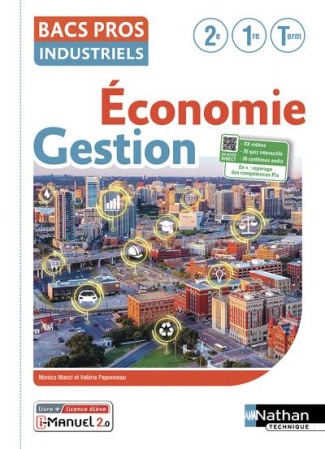 Economie et Gestion Bac Pros Industriels 2de, 1re et Tle. Edition 2022