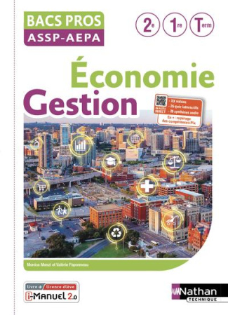 Economie Gestion 2de 1re Tle Bacs Pros ASSP-AEPA. Edition 2022