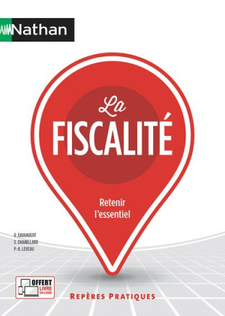 La fiscalité. Edition 2022