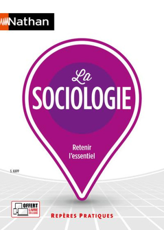La sociologie. Edition 2022