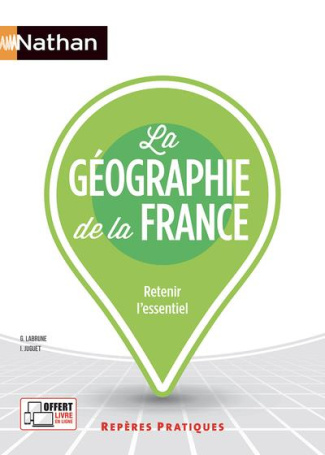 La géographie de la France. Edition 2022