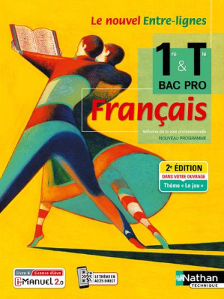 Français 1re & Tle Bac Pro Entre-Lignes. Edition 2021