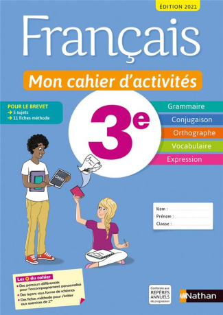 Français 3e Mon cahier d'activités. Livre de l'élève, Edition 2021
