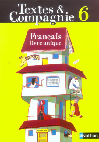 Textes & Compagnie Français 6e. Livre unique