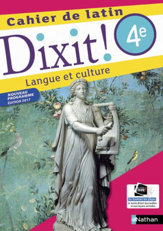 Cahier de latin 4e Dixit ! Langue et culture, Edition 2017