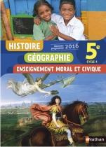 Histoire Géographie Enseignement moral et civique 5e Cycle 4. Livre de l'élève, Edition 2016