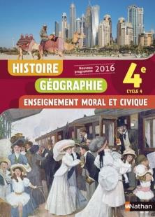 Histoire Géographie Enseignement moral et civique 4e Cycle 4. Edition 2016