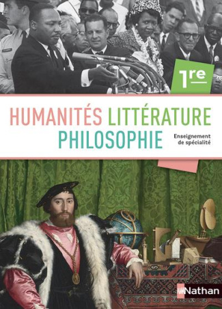 Humanités, littérature et philosophie 1re. Livre de l'élève, Edition 2019