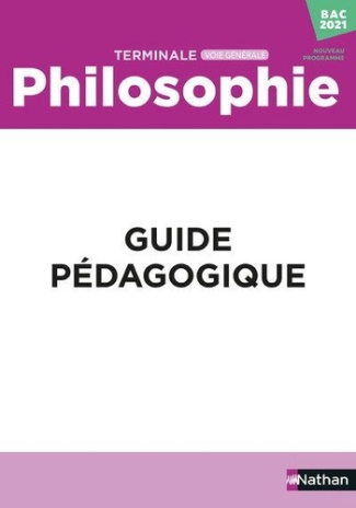 Philosophie Terminale. Livre du professeur, Edition 2020