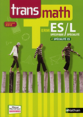 Maths Tle ES spécifique, L spécialité   spécialité ES. Programme 2012