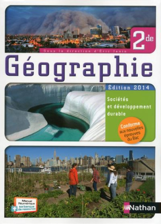 Géographie 2e. Livre de l'élève, Edition 2014