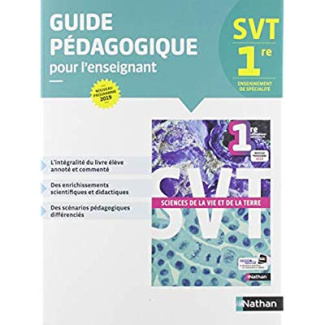 SVT 1re Enseignement de spécialité. Guide pédagogique pour l'enseignant, Edition 2019